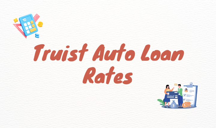 Truist Auto Loan Rates,